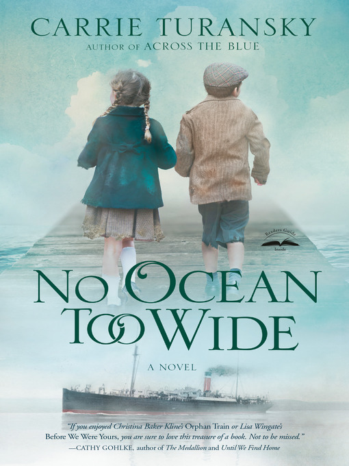 Title details for No Ocean Too Wide by Carrie Turansky - Wait list